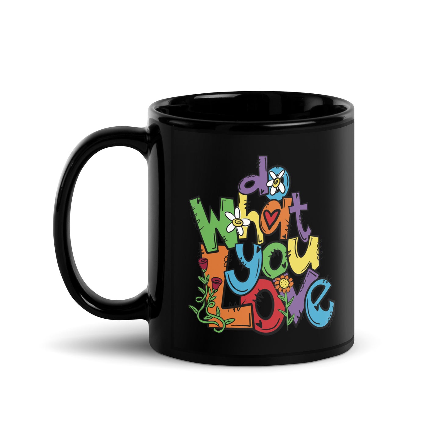 Do What You Love - 11 oz