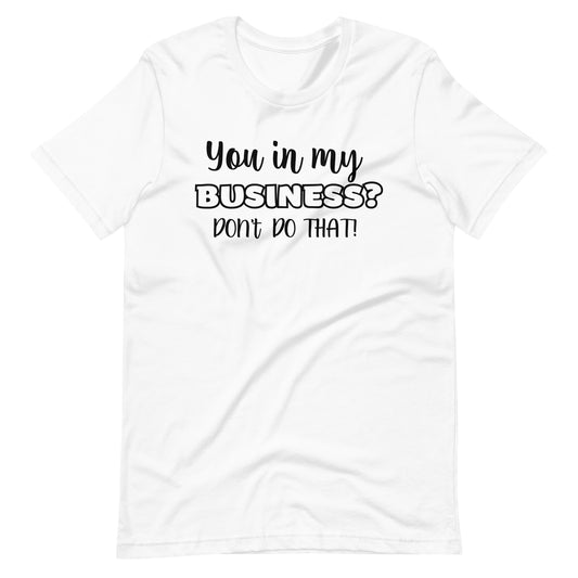 You in my Business
